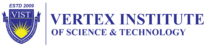 vertex institute of science & technology - vist